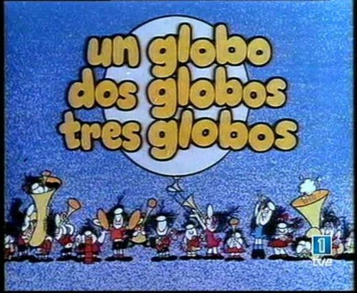  "Un globo, dos globos, tres globos" |  Programa TV infantil