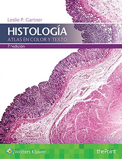 Histología: Atlas en color y texto