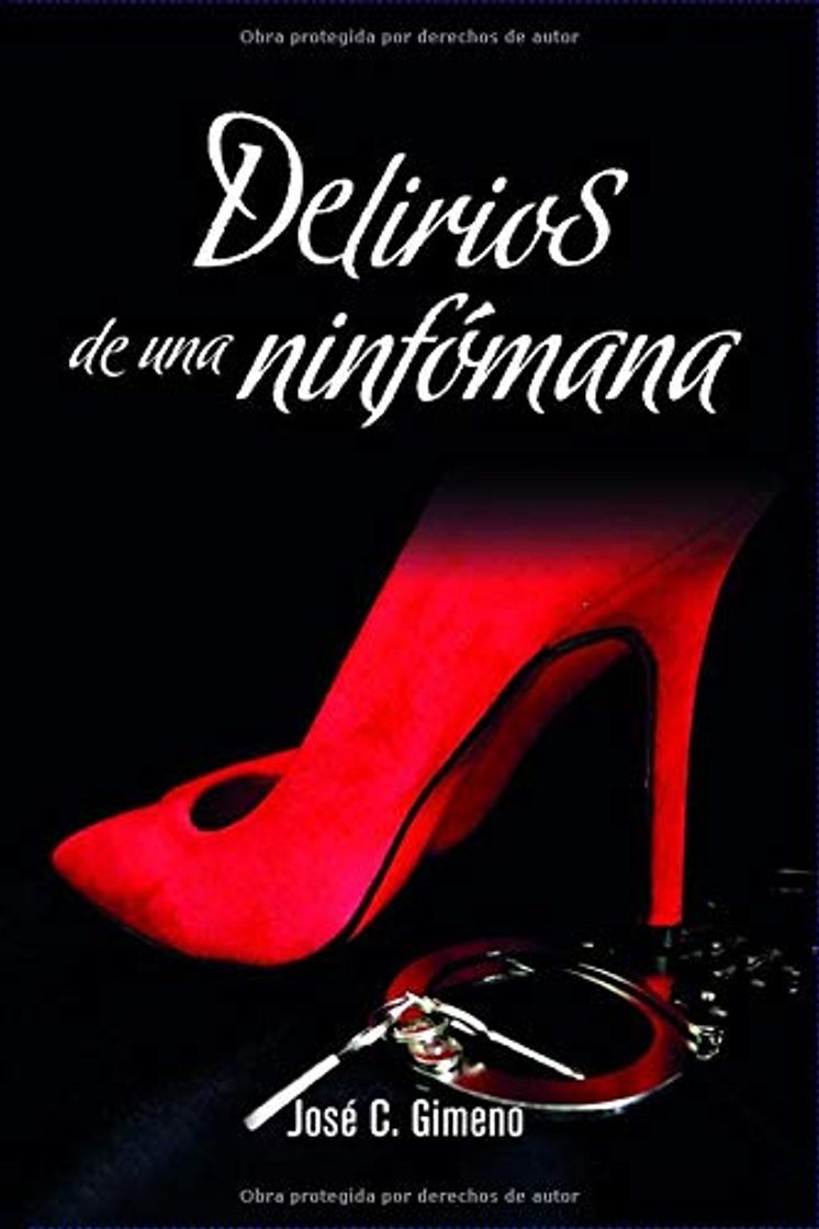 Libro Delirios de una ninfómana