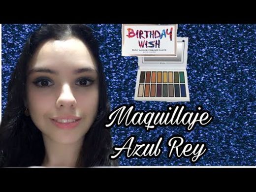 Maquillaje AZUL REY / BIRTHDAY WISH PALETTE - YouTube