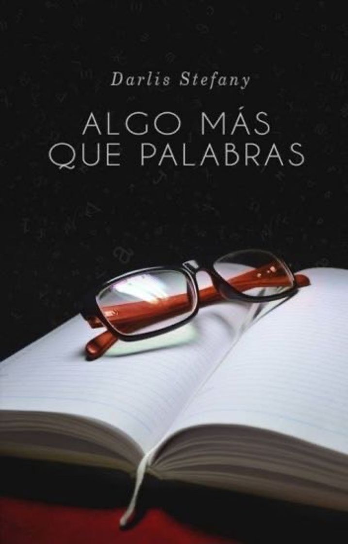 Libros Algo más que palabras (#2 Saga InfoNews)