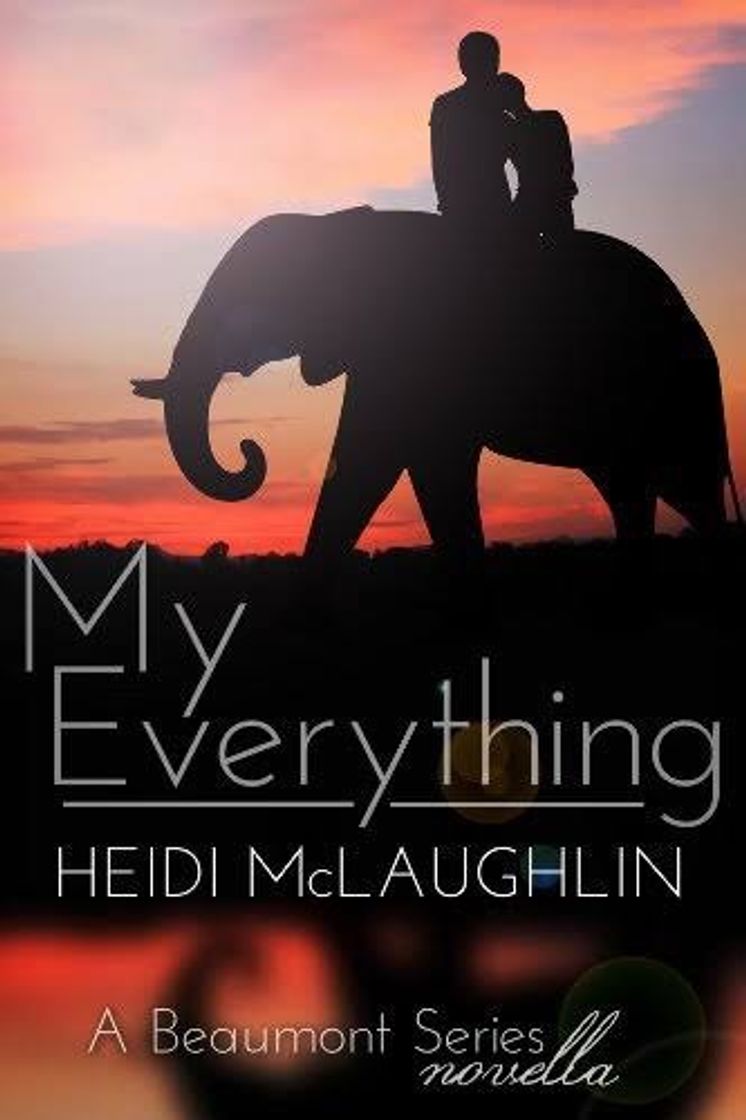 Book My Everything (The Beaumont Series #1.5)