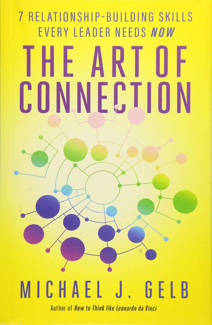 Moda The Art of Connection: 7 Relationship-Building Skills Every Leader ...