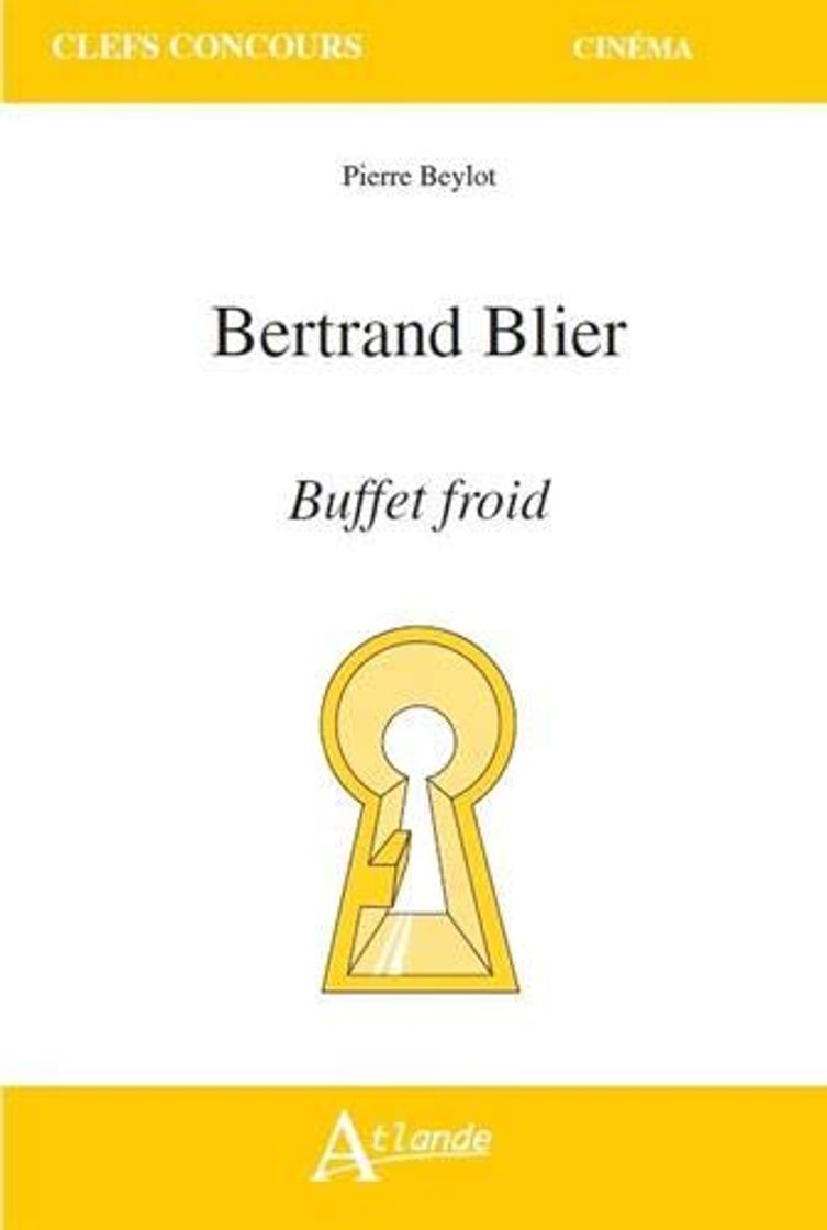 Libro Bertrand Blier: Buffet froid