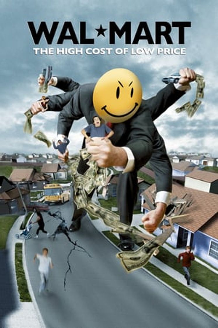Película Wal-Mart: The High Cost of Low Price