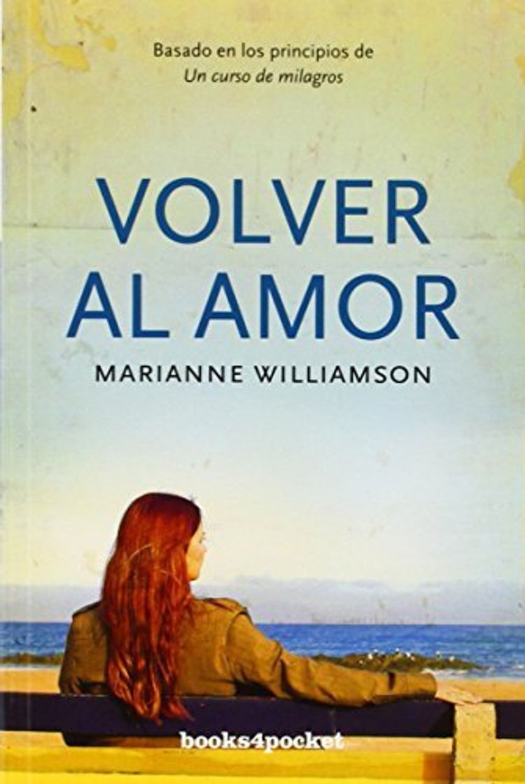 Books Volver al Amor by Marianne Williamson