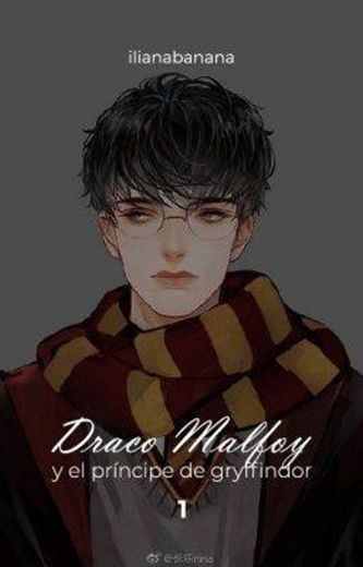 Draco Malfoy y el príncipe de Gryffindor