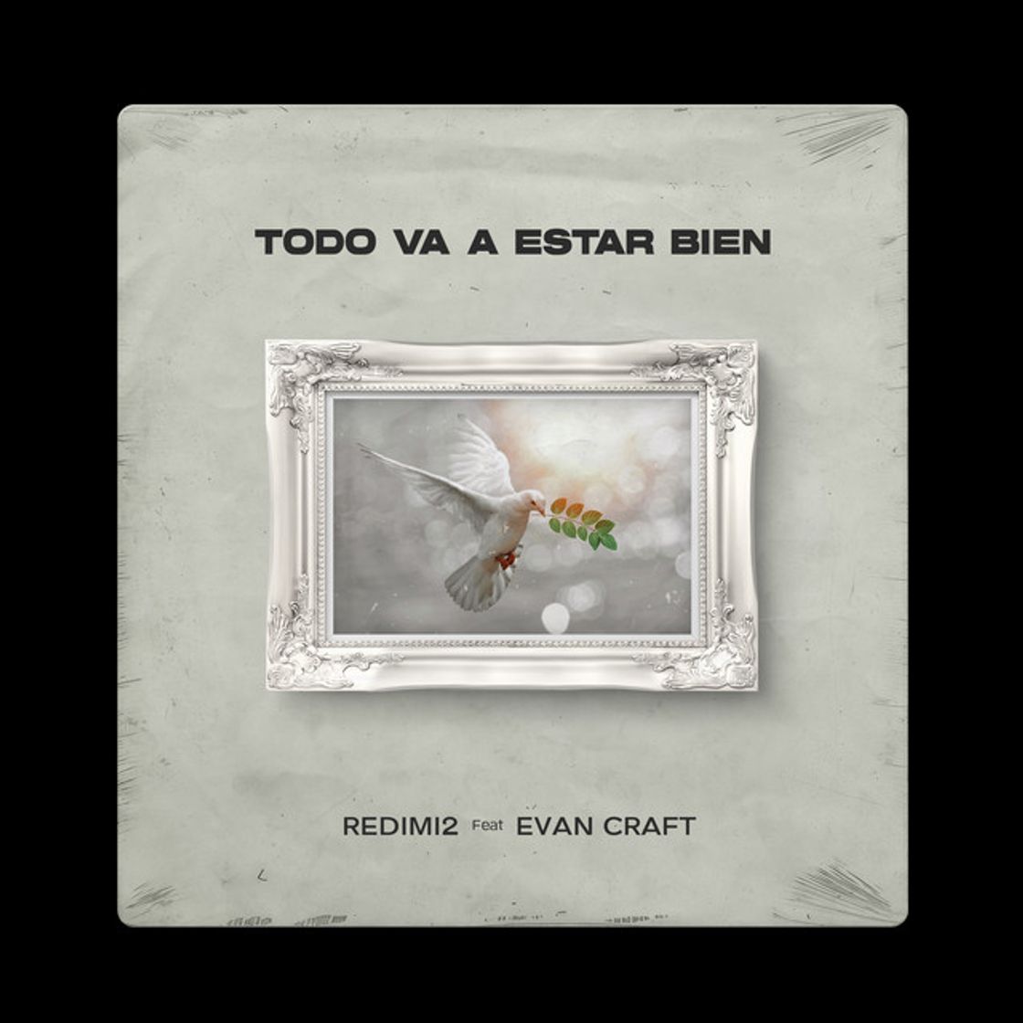 Canción Todo Va a Estar Bien (feat. Evan Craft)