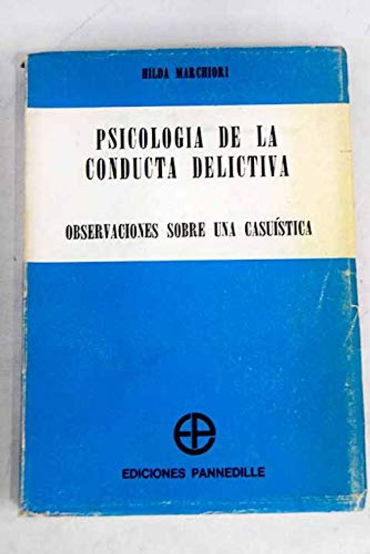 Libro PSICOLOGIA DE LA CONDUCTA DELICTIVA