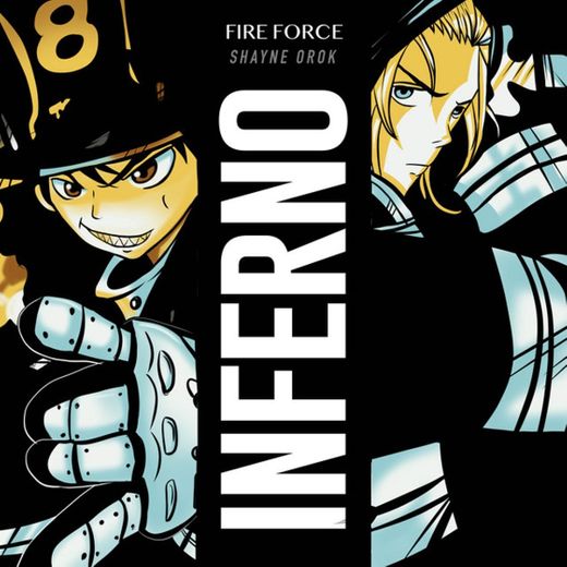 Inferno - From "Fire Force: Enen no Shouboutai"