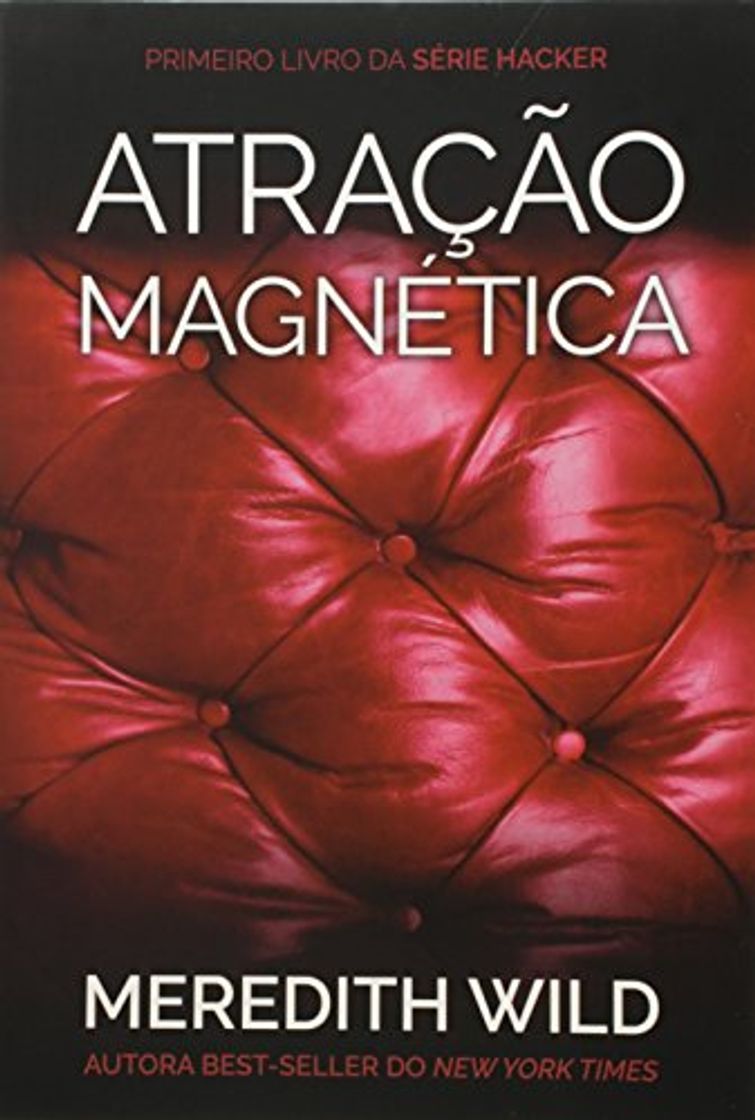 Libro Hacker Series. Atração Magnética - Livro 1