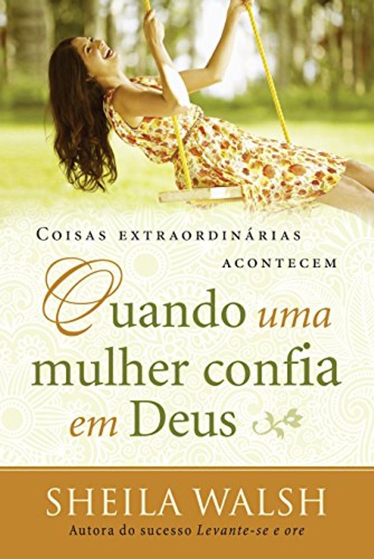 Libro Coisas Extraordinárias Acontecem Quando Uma Mulher Confia em Deus