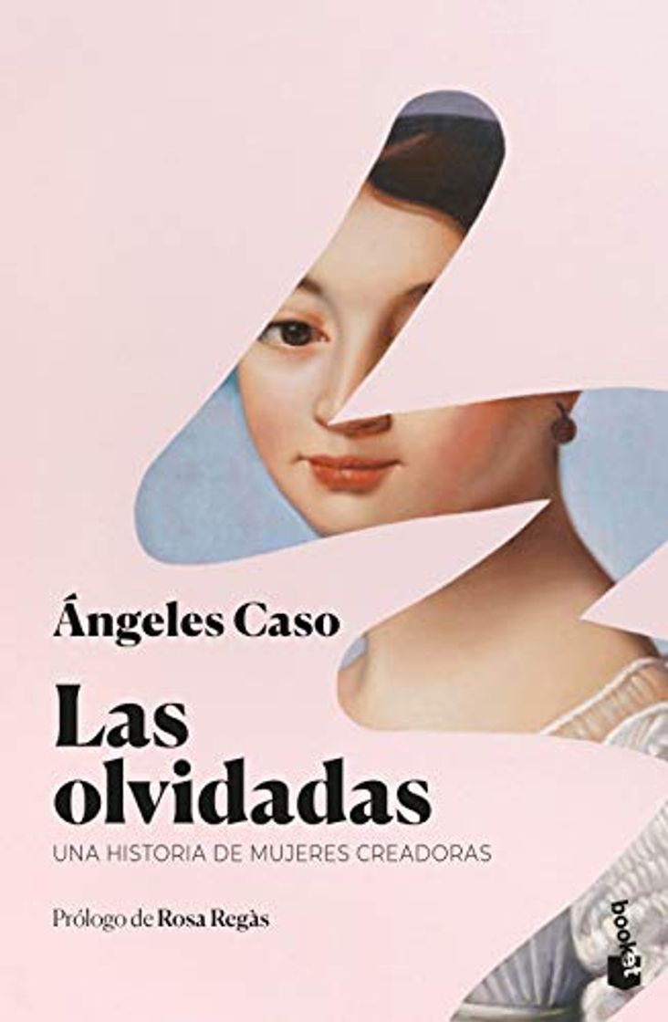 Book Las olvidadas: Una historia de mujeres creadoras: 3