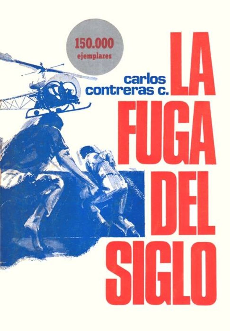 Libros La fuga del siglo