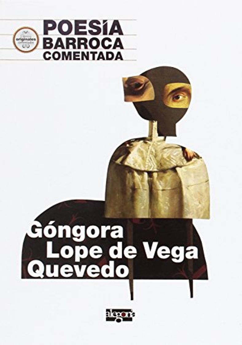 Libros Poesía Barroca comentada: Góngora, Lope de Vega y Quevedo