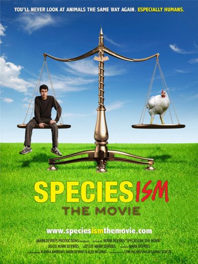 Speciesism: The Movie