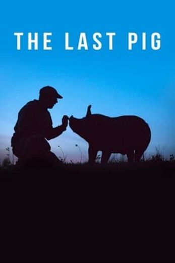 The Last Pig