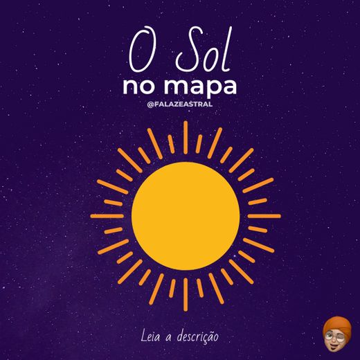 SOL NO MAPA ASTRAL: QUEM É VOCÊ NO MUNDO