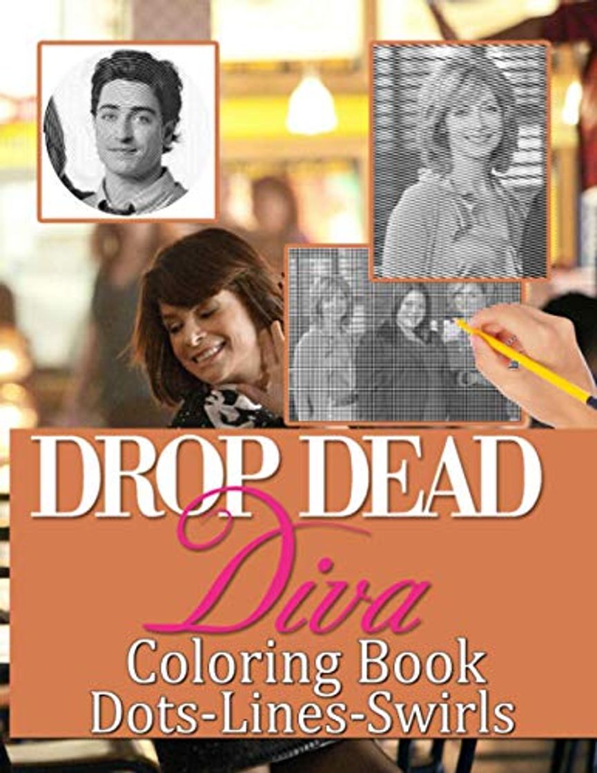 Libro Drop Dead Diva Dots Lines Swirls Coloring Book: Confidence And Relaxation Activity