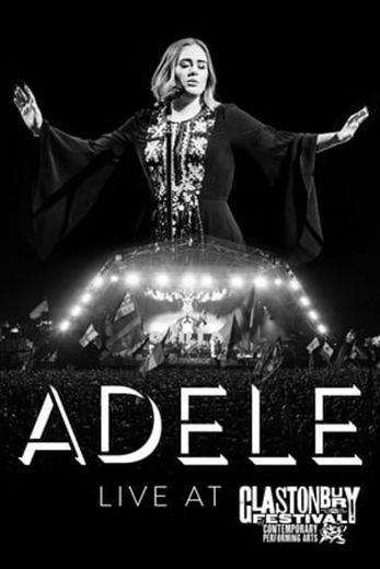 Adele - Live at Glastonbury - 2016, Jun 25