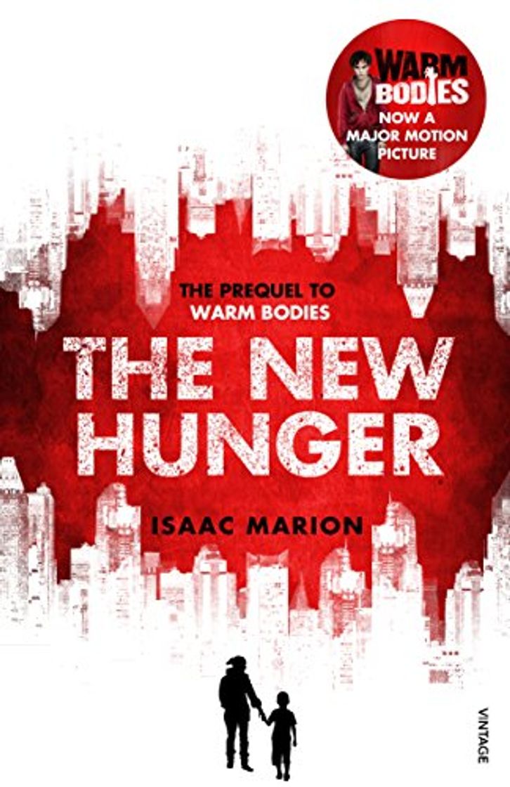 Book The New Hunger: The Prequel to Warm Bodies