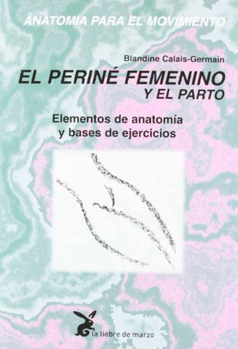 Libro El Periné Femenino Y El Parto