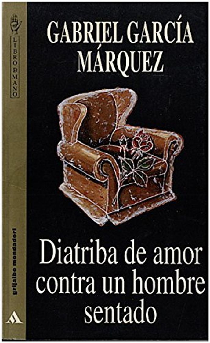 Books Diatriba de amor contra un hombre sentado