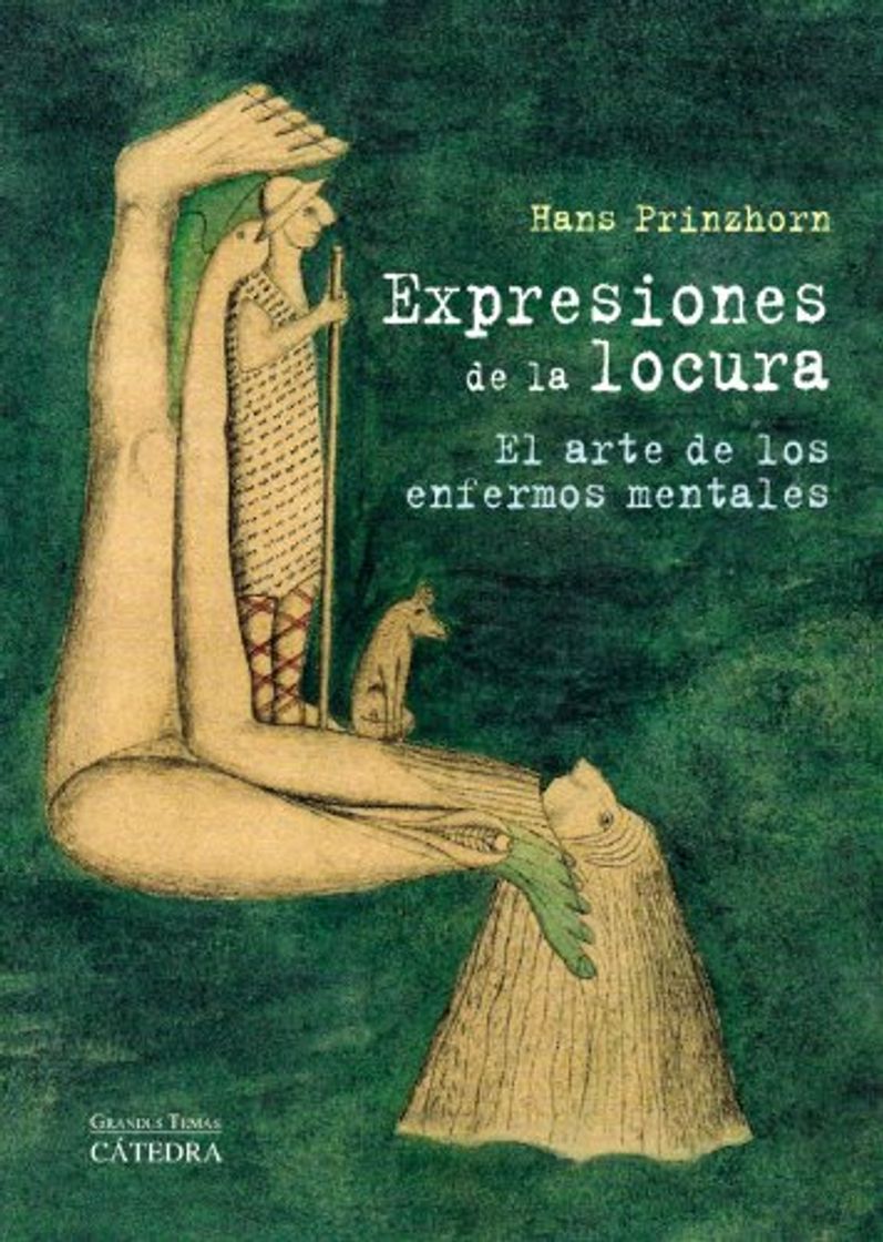 Book Expresiones de la locura: El arte de los enfermos mentales