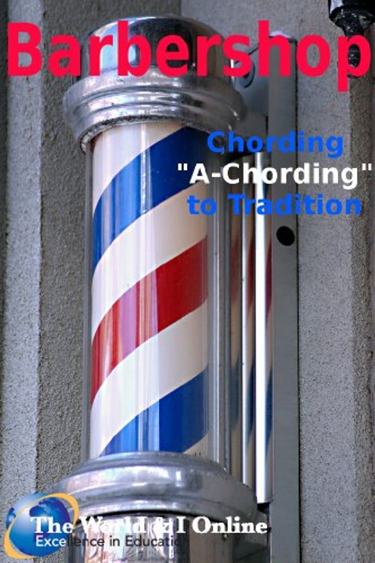 Products Barbershop: Chording 'A-Chording' to Tradition