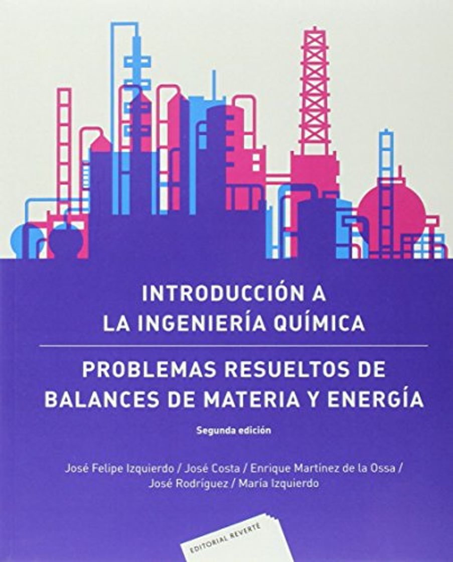 Libros Introducción a la Ingeniería Química: Problemas resueltos de balances de materia y