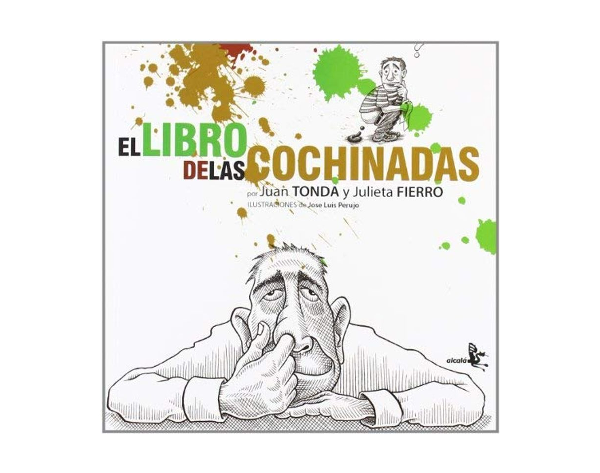 Libro El libro de las cochinadas by Juan Tonda Julieta Fierro