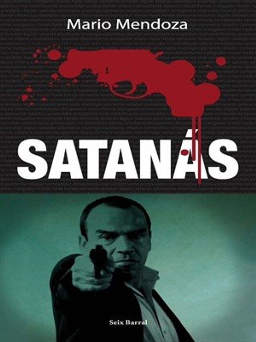 Book Satanas. Autor Mario Mendoza 