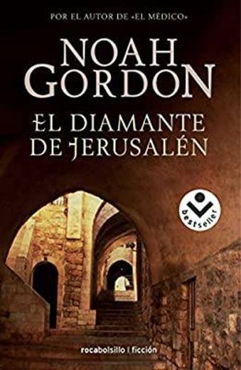 Noah Gordon

El diamante de Jerusalén (Bestseller ROCA