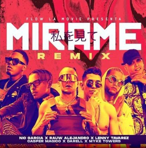 Mírame (Remix) - Nio García Ft. Rauw Alejandro, Lenny...