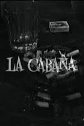 La cabaña