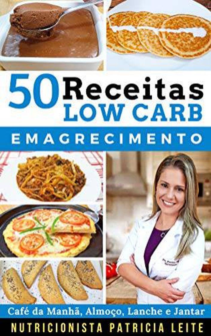 Fashion 50 Receitas Low Carb Para Emagrecer: Baratas,Fáceis e Rápida