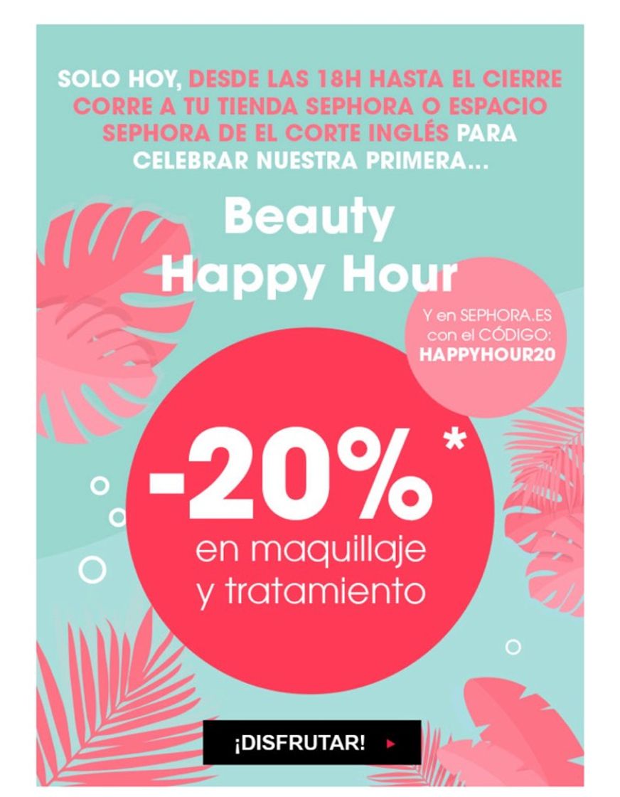 Fashion Happy hour Sephora 