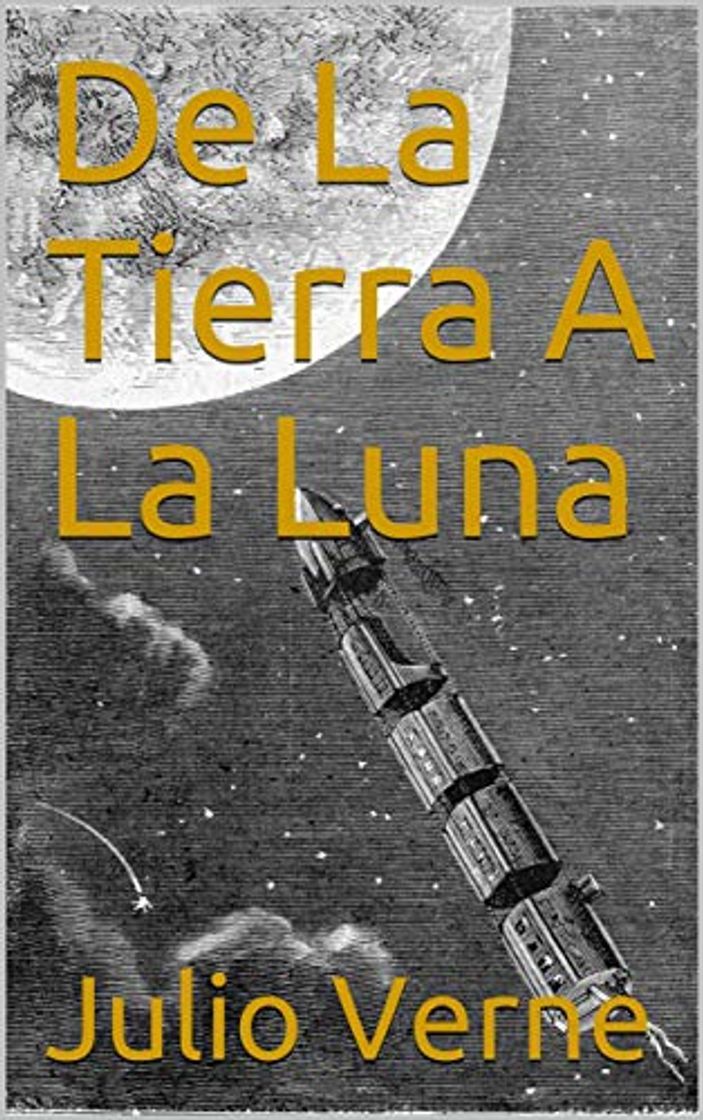 Book De La Tierra A La Luna