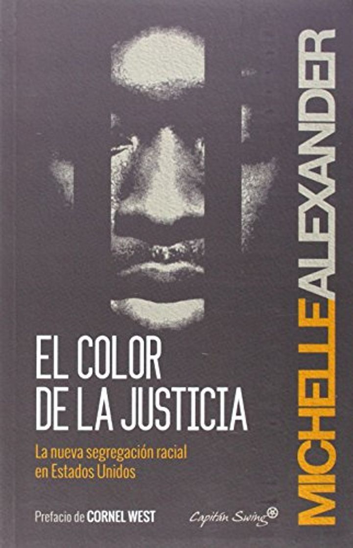 Books El color de la justicia: La nueva segregación racial en Estados Unidos