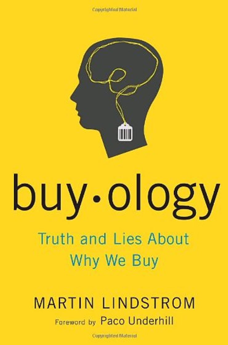 Book Buyology: Truth and Lies About Why We Buy and the New Science of Desire