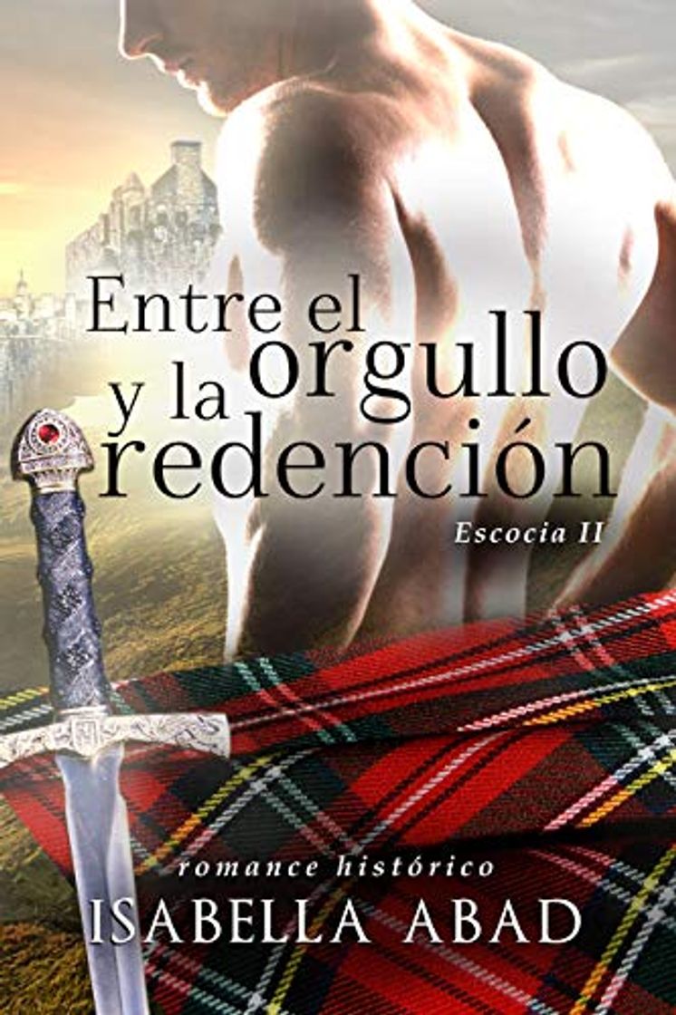 Book Entre el orgullo y la redención: Escocia 2