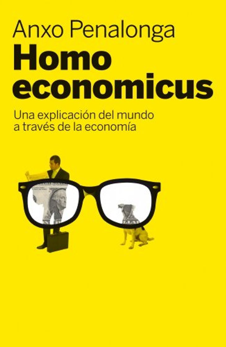 Book Homo economicus: Una explicación del mundo a través de la economía