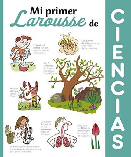 Mi primer Larousse de Ciencias