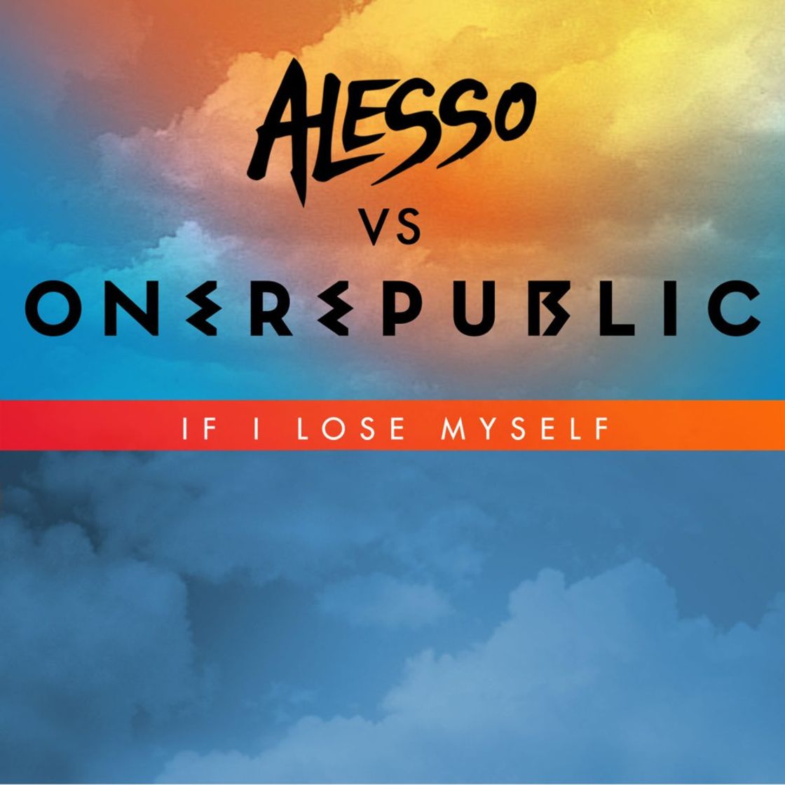 Music If I Lose Myself - Alesso vs OneRepublic