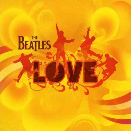 LOVE - The Beatles 
