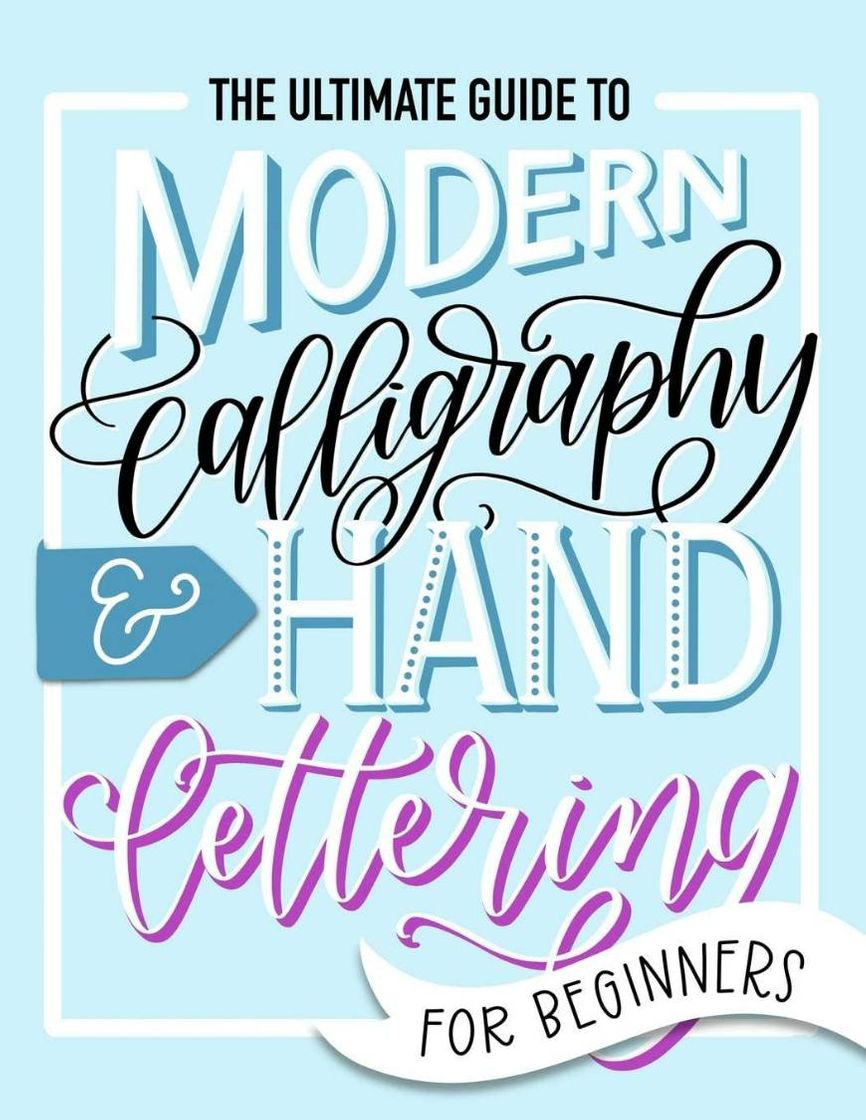 Producto The Ultimate Guide to Modern Calligraphy & Hand Lettering