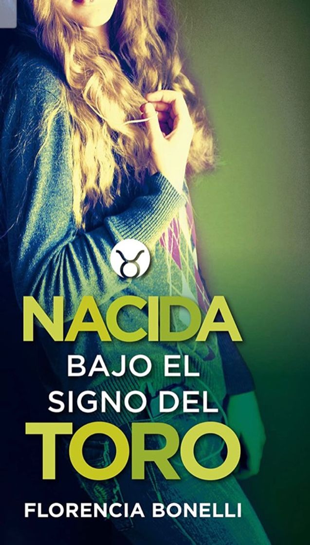 Libro Nacida bajo el signo del toro