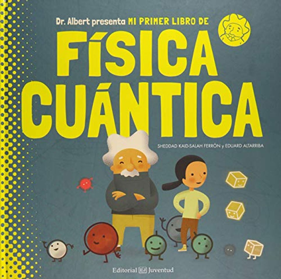 Libro Mi primer libro de Física Cuántica