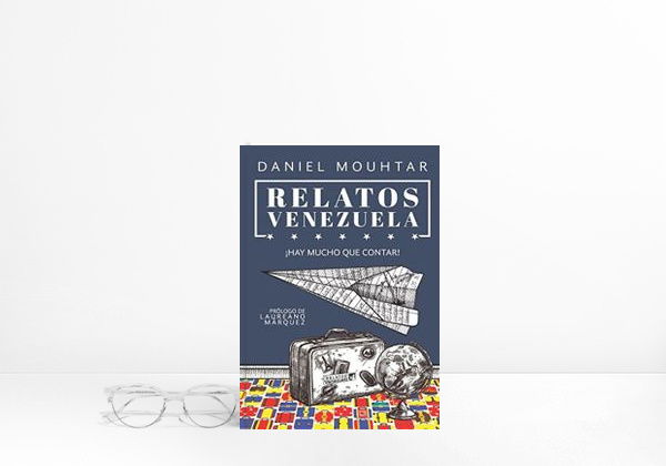 Libro Relatos Venezuela: ¡Hay mucho que contar!