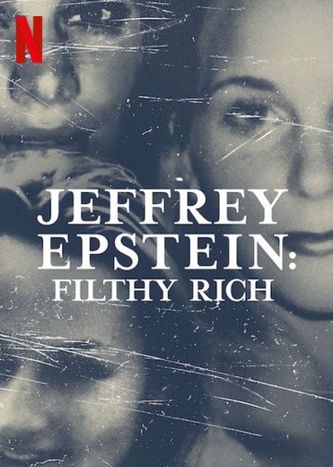 Jeffrey Epstein: Filthy Rich 